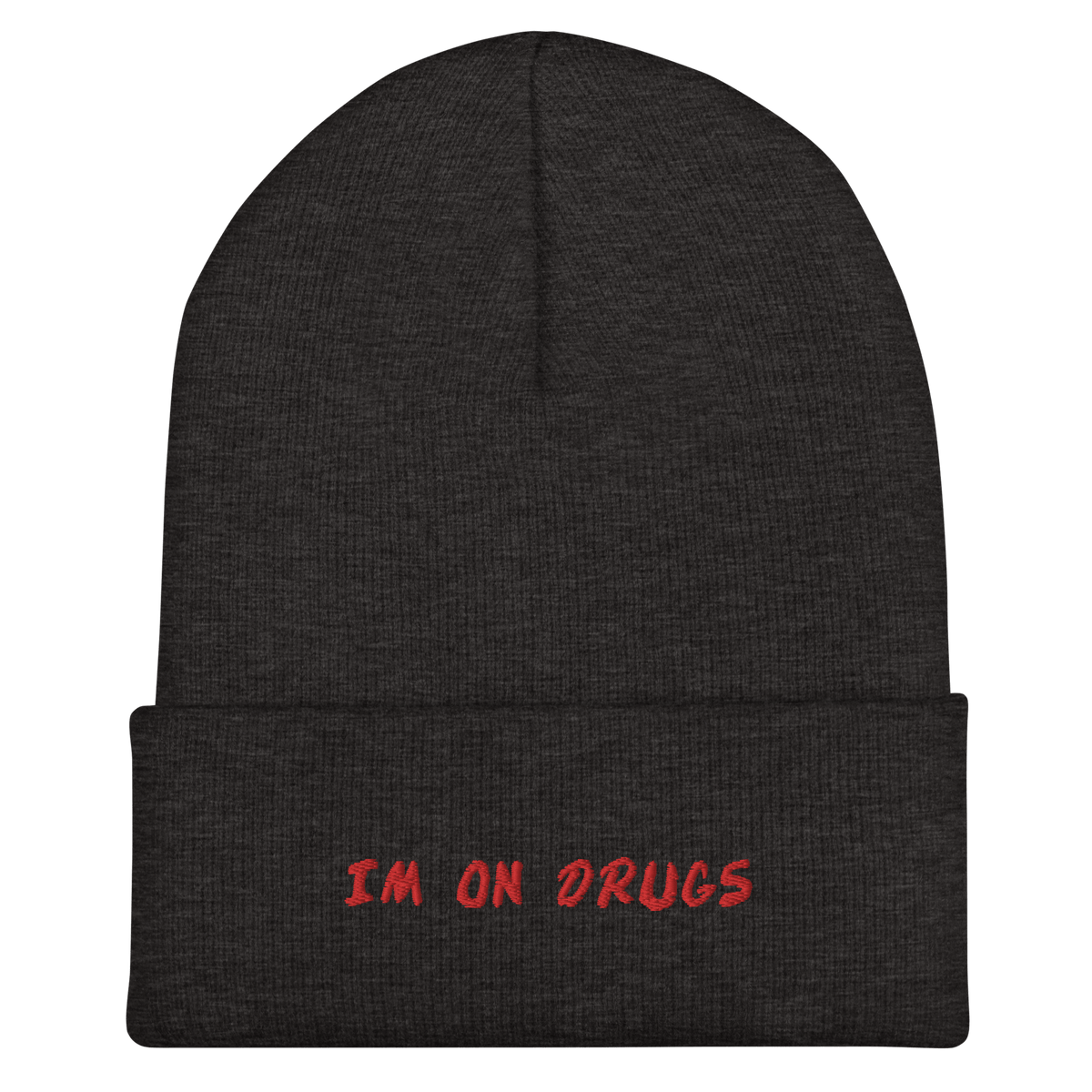 I'm On Drugs Retro Dare Beanie